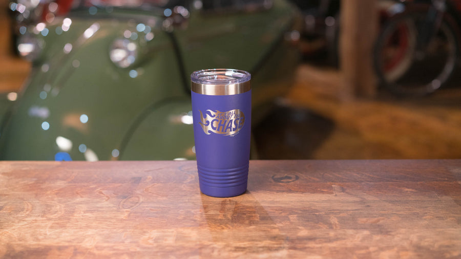 It's All About the Chase Insulated Stainless 